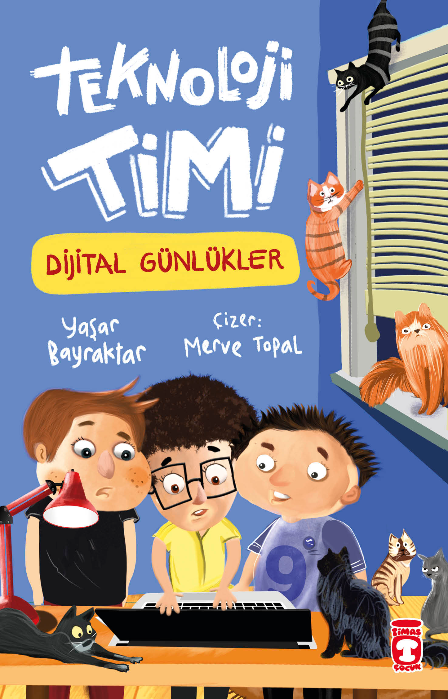 Teknoloji Timi Dijital Günlükler - Timaş Çocuk Kitap