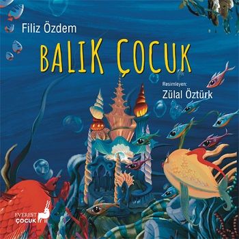 Balık Çocuk - Everest Yayınları Kitap