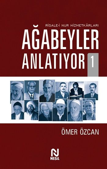 Ağabeyler Anlatıyor -1 – Ömer Özcan – Nesil Yayınları – kitap kapağı