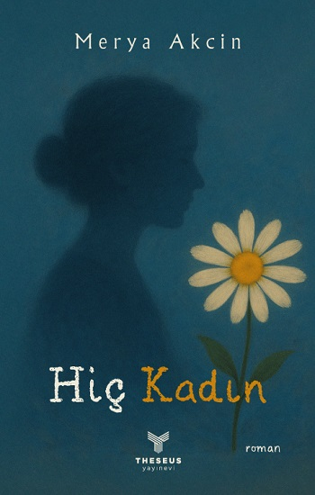 Hiç Kadın - Theseus Yayınevi Kitap