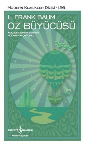 Oz Büyücüsü – L. Frank Baum – İş Bankası Kültür Yayınları – kitap kapağı
