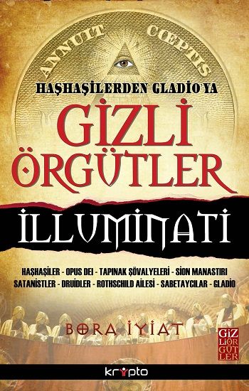 Gizli Örgütler İlluminati - Kripto Basım Yayın Kitap