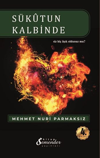 Sükutun Kalbinde – Mehmet Nuri Parmaksız – Semenderkitap Yayınları – kitap kapağı
