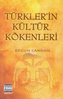 Türkler’in Kültür Kökenleri - Sınır Ötesi Yayınları Kitap