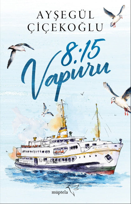 8:15 Vapuru - Müptela Yayınevi Kitap