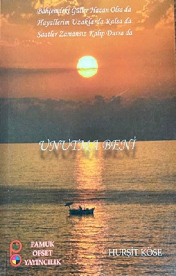 Unutma Beni – Hurşit Köse – Kırmızı Çatı Yayınları – kitap kapağı