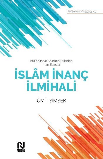 İslam İnanç İlmihali – Ümit Şimşek – Nesil Yayınları – kitap kapağı