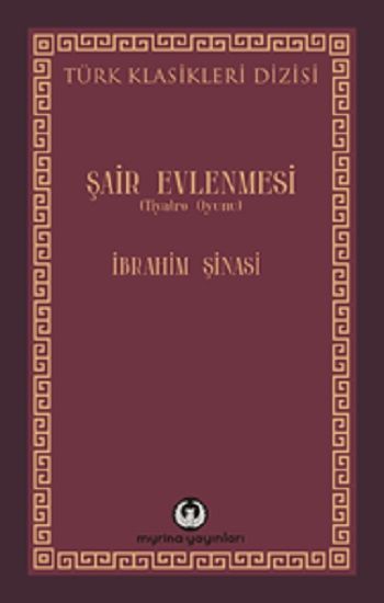 Şair Evlenmesi - Myrina Yayınları Kitap