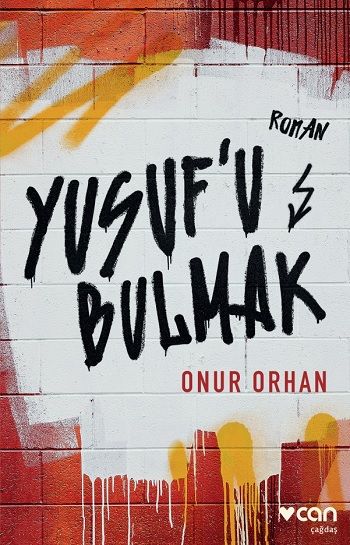 Yusuf'u Bulmak – Onur Orhan – Can Yayınları – kitap kapağı