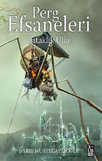 Perg Efsaneleri 3 – Bataklık Ülke - X-Libris Kitap