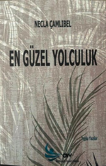 En güzel Yolculuk - Özgürlük Yolu Vakfı Yayınları Kitap