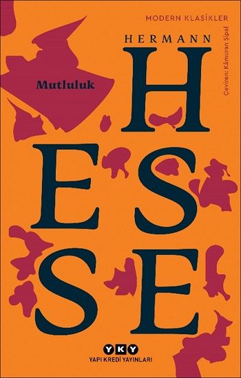 Mutluluk – Hermann Hesse – Yapı Kredi Yayınları – kitap kapağı