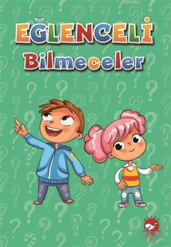 Eğlenceli Bilmeceler - Beyaz Balina Yayınları Kitap