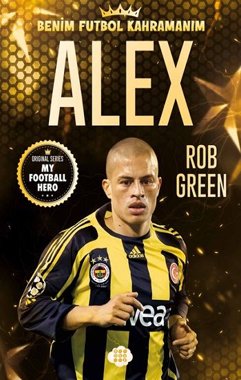 Alex-Benim Futbol Kahramanım - Dokuz Yayınları Kitap