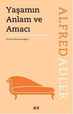 Yaşamın Anlam ve Amacı - Say Yayınları Kitap