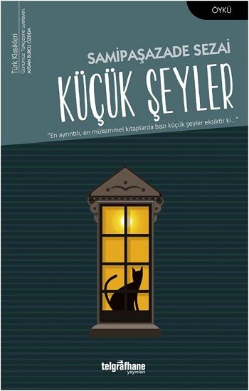 Küçük Şeyler – Samipaşazade Sezai – Telgrafhane Yayınları – kitap kapağı