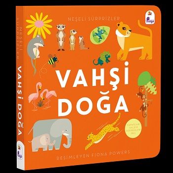Neşeli Sürprizler – Vahşi Doğa (Ciltli) – Fiona Powers – İndigo Çocuk – kitap kapağı