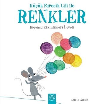 Renkler – Lucie Albon – 1001 Çiçek Kitaplar – kitap kapağı