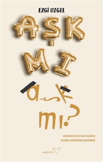 Aşk Mı Aşk Mı ? - Müptela Yayınevi Kitap