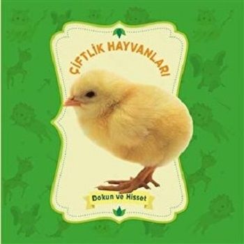 Dokun ve Hisset: Çiftlik Hayvanları – Kolektif – 0-6 Yaş Yayınları – kitap kapağı