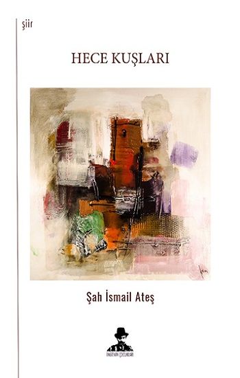 Hece Kuşları – İsmail Ateş – İmgenin Çocukları – kitap kapağı