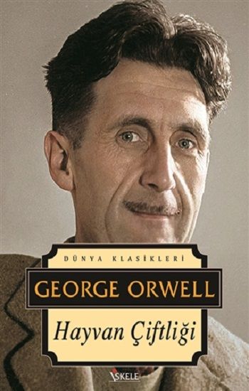 Hayvan Çiftliği – George Orwell – İskele Yayıncılık – kitap kapağı