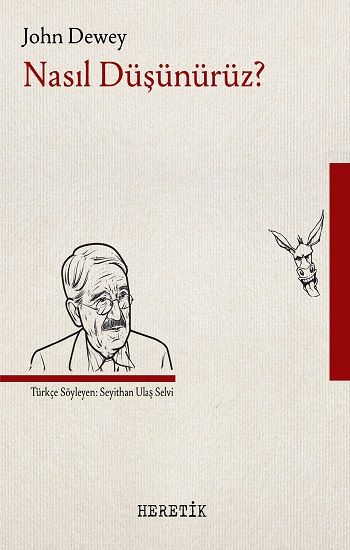 Nasıl Düşünürüz ? - Heretik Yayıncılık Kitap