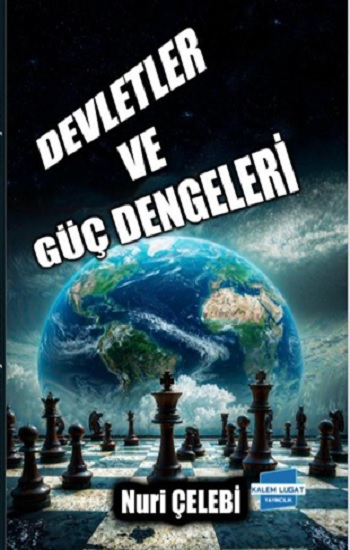Devletler ve Güç  Dengeleri - Kalem Lügat Yayıncılık Kitap