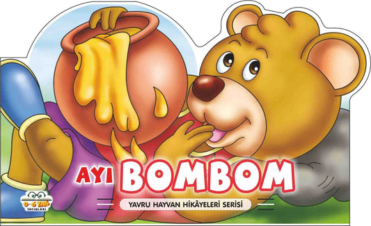 Ayı Bombom – Yavru Hayvan Hikayeleri - 0-6 Yaş Yayınları Kitap