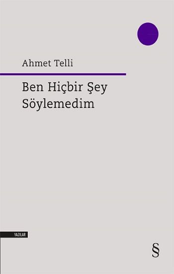 Ben Hiçbir Şey Söylemedim - Everest Yayınları Kitap
