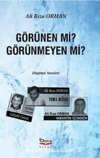 Görünen Mi? Görünmeyen Mi? - Barış Kitap Kitap