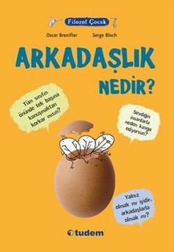 Filozof Çocuk : Arkadaşlık Nedir? - Tudem Yayınları Kitap