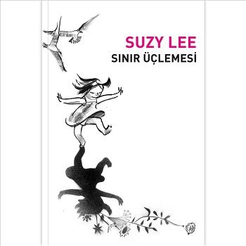 Suzy Lee Sınır Üçlemesi - MEAV Yayıncılık Kitap
