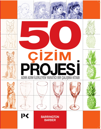 50 Çizim Projesi: Adım Adım İlerleyen Yaratıcı Bir Çalışma Kitabı - Profil Kitap Kitap