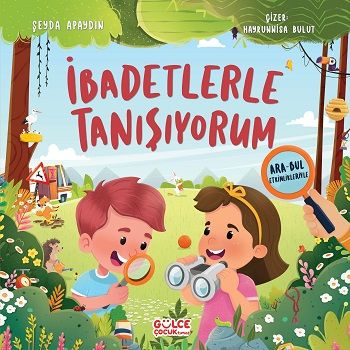 İbadetlerle Tanışıyorum - Ara Bul - Gülce Kitap Kitap