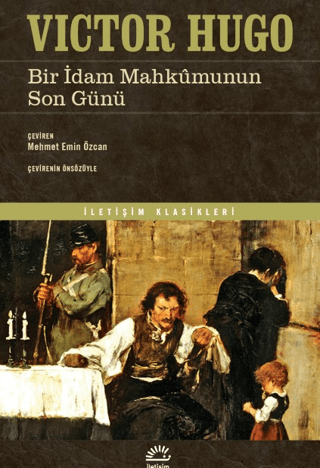 Bir İdam Mahkumunun Son Günü – Victor Hugo – İletişim Yayınları – kitap kapağı