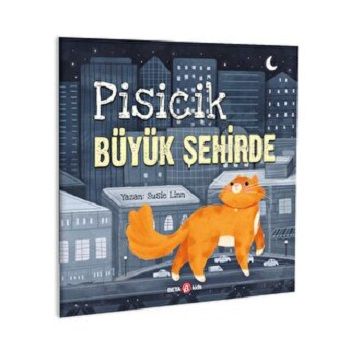 PİSİCİK BÜYÜK ŞEHİRDE - Beta Kids Kitap