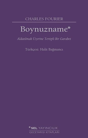 Boynuzname: Aldatılmak Üzerine Tertipli Bir Garabet - Sel Yayıncılık Kitap