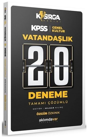 2023 Kpss Vatandaşlık 20 Deneme – Özgür Özkınık – Aklımdavar Yayıncılık – kitap kapağı