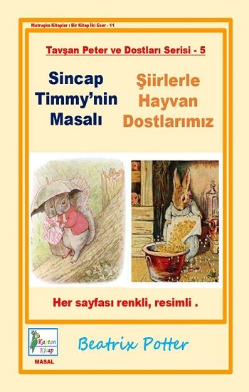 Sincap Timmy'nin Masalı-Şiirlerle Hayvan Dostlarımız - Kaptan Kitap Kitap
