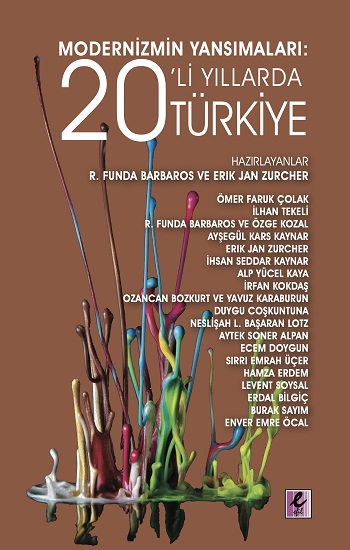 Modernizmin Yansımaları: 20’li Yıllarda Türkiye - Efil Yayınevi Kitap