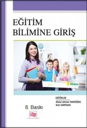 Eğitim Bilimine Giriş – Abdurrahman Tanrıöğen – Anı Yayıncılık – kitap kapağı