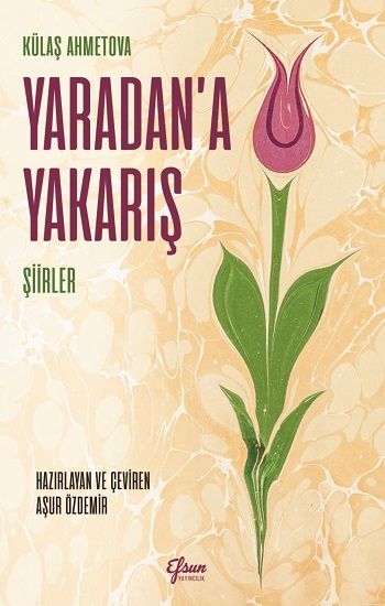 Yaradana Yakarış – Külaş Ahmetova – Efsun Yayıncılık – kitap kapağı