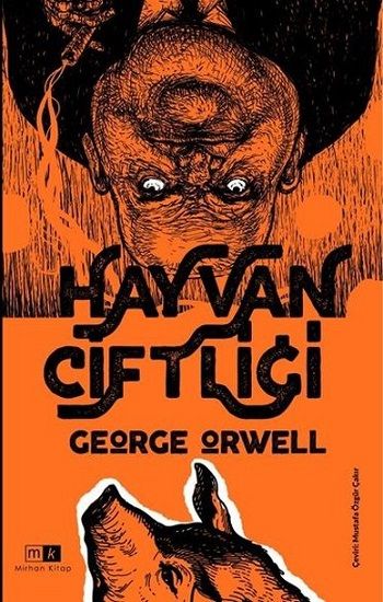 Hayvan Çiftliği – George Orwell – Mirhan Kitap – kitap kapağı