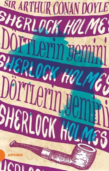 Sherlock Holmes 5 - Dörtlerin Yemini - Portakal Kitap Kitap