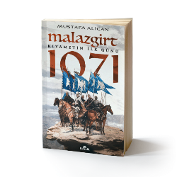 Malazgirt 1071 Kıyametin İlk Günü - Kronik Kitap Kitap