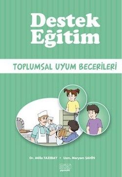 Destek Eğitim - Toplumsal Uyum Becerileri - Kök Yayınevi Kitap