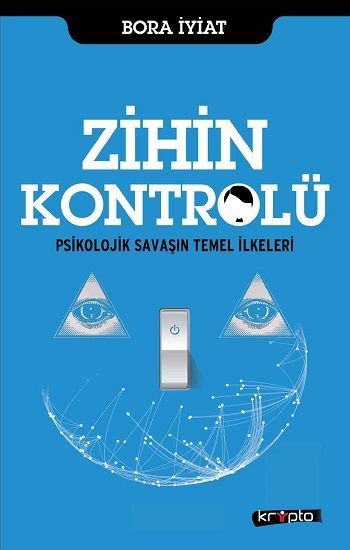 Zihin Kontrolü – Bora İyiat – Kripto Basım Yayın – kitap kapağı
