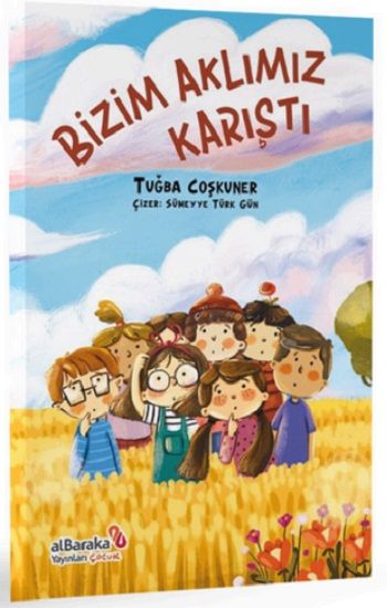 Bizim Aklımız Karıştı - Albaraka Yayınları Kitap