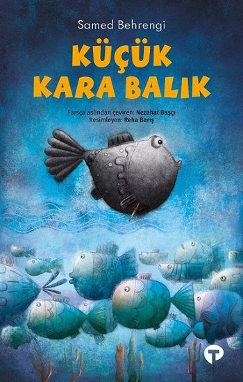 Küçük Kara Balık – Samed Behrengi – Turkuvaz Kitap – kitap kapağı